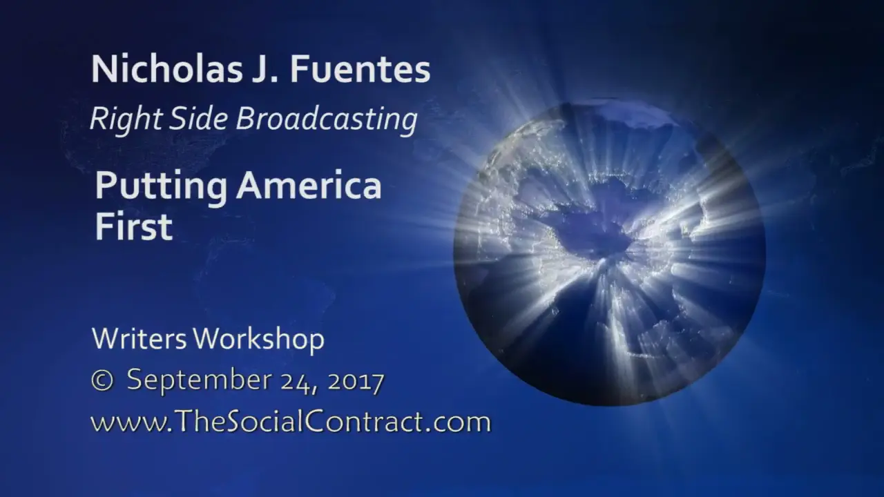 Social Contract Writers Workshop 2017 - 'Putting America First' Speech